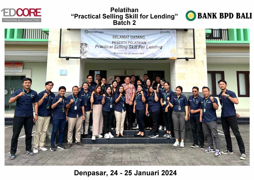 BPD Bali - Practical Selling Skill for Lending_2024.01.24-25 (Batch 2)