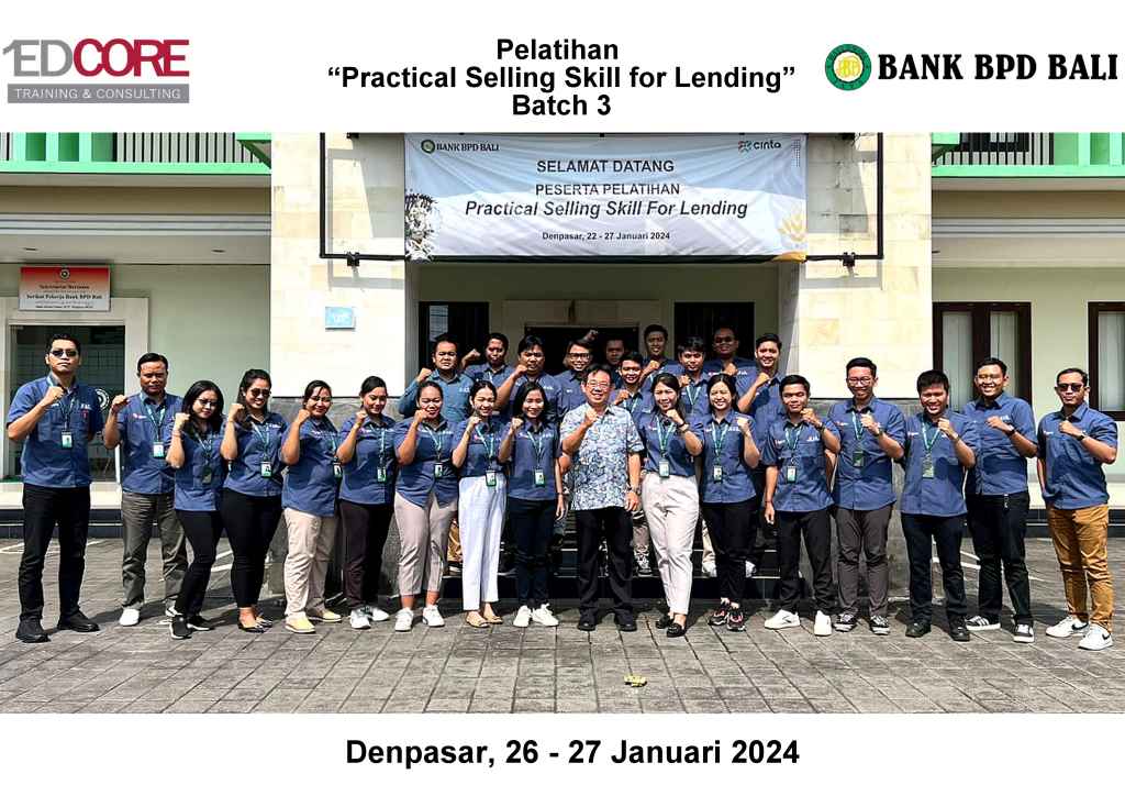 BPD Bali - Practical Selling Skill for Lending_2024.01.26-27 (Batch 3)